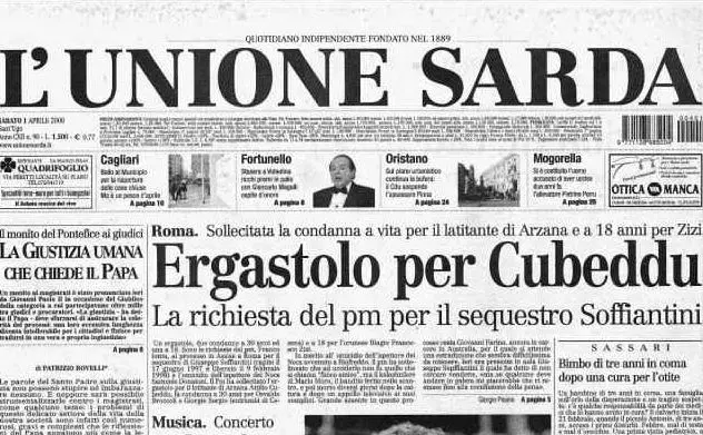 #AccaddeOggi: 1 aprile 2000, sequestro Soffiantini, il pm chiede l'ergastolo per Attilio Cubeddu, bandito e super latitante di Arzana