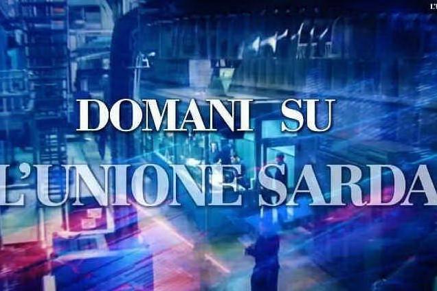 L'Unione Sarda: le notizie in edicola il 7 aprile