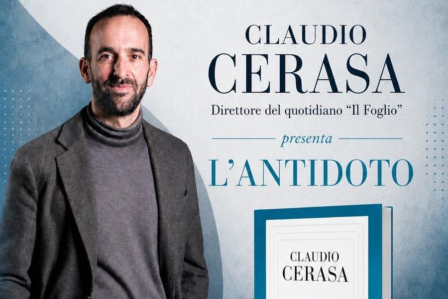 “L’antidoto”: all’Unione Sarda la presentazione del libro di Claudio Cerasa