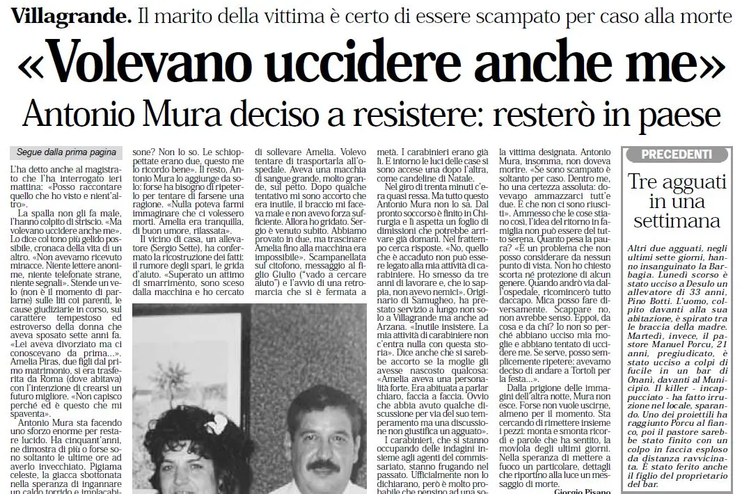 &quot;Volevano uccidere anche me&quot;, disse il marito