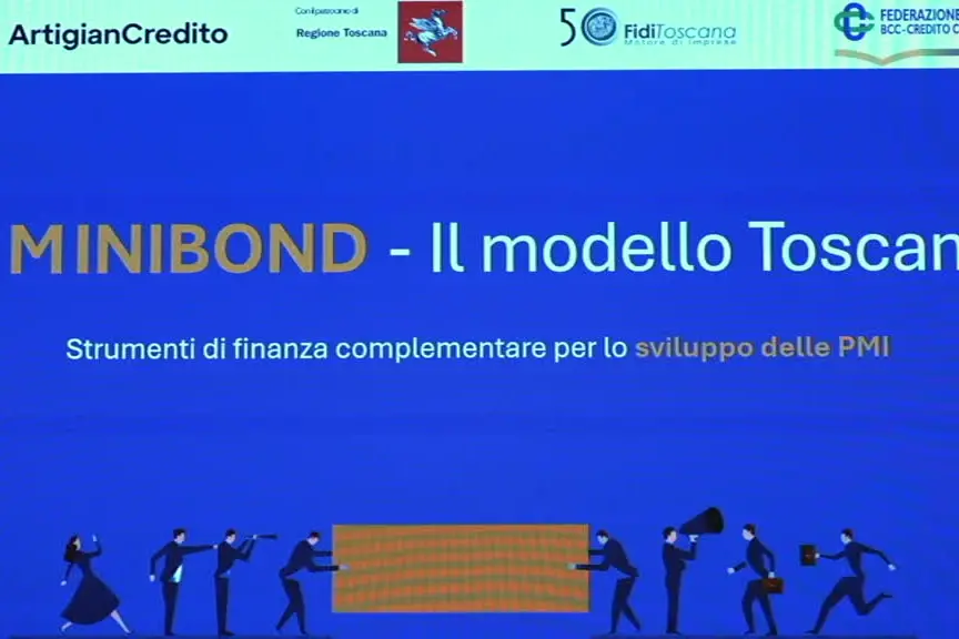 Credito a imprese, "Minibond - Il modello Toscana" per sostegno a Pmi