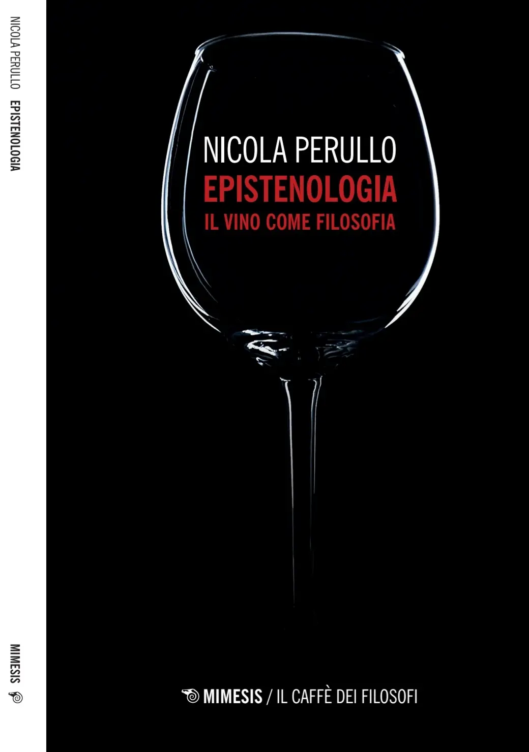 Epistenologia, il vino come filosofia, Nicola Perullo, ed Mimesis 2021