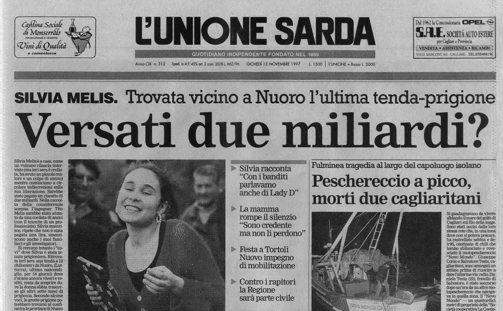 L'Unione Sarda del 13 novembre '97 riporta i dubbi sul pagamento del riscatto