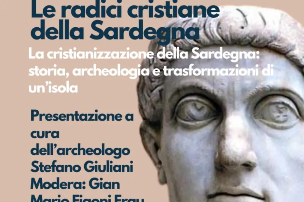 La locandina dell’evento “Le radici cristiane della Sardegna”