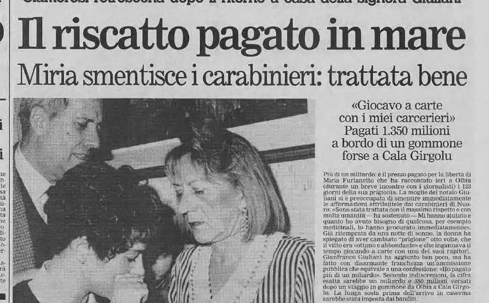 Per la liberazione venne pagato un riscatto di 1,3 miliardi di lire